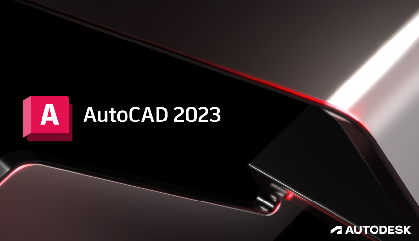 AutoCAD 2023 【最新版 简体中文版】附破解文件
