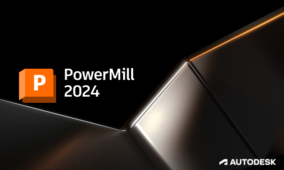 Powermill 2024最新版【CAM与数控编程软件】免费中文版安装图文教程